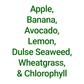 Ingredients in Simplicity Cold-Pressed Juice: Beet Physique—Apple, Banana, Avocado, Lemon, Dulse Seaweed, Wheatgrass, and Chlorophyll